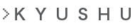 KYUSHU